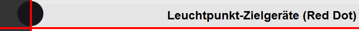 Leuchtpunkt-Zielgerte (Red Dot)